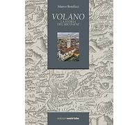 Volano. La storia del mio paese