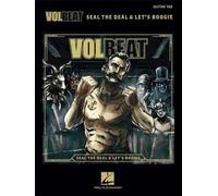 Volbeat Seal the Deal & Let's Boogie Gtr Recorded Versions Gtr Tab Bk: Tab Transcriptions with Lyrics