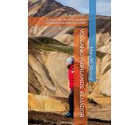 VOLCANIC HIGHLANDS, ECUADOR: Lesser-known treks around Cotopaxi and Quilotoa crater