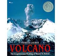 Volcano: The Eruption and Healing of Mount St Helens