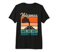 Volcanoes are So Hot Right Now Hawaii Volcano Premium T-Shirt