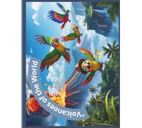 "Volcanoes of the World: A Coloring Adventure with Piko the Parrot"
