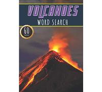 Volcanoes Word Search: Volcano Word Search Book | 60 Puzzles with Word Scramble | More Than 400 Words on World Volcanoes, Volcanic Eruption and Lava, ... Puzzle Book Gift For Volcanologist