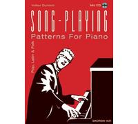 Volker Dunisch Song-Playing: Patterns For Piano. Klavier (Keyboard). (Paperback)