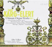 Sigfrid Karg-Elert – Ultimate Organ Works Vol. 7 – Aeolus