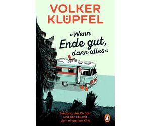 Volker Klü »Wenn Ende gut, dann alles«: Svetlana, der Dichter un (Hardback)