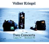Volker Kriegel - Two Concerts (Lagos 1979 & Bochum 1990)
