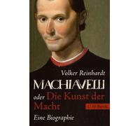 Volker Reinhard Machiavelli: oder Die Kunst der Macht (Beck Paperbac (Paperback)