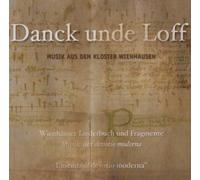 Volkhardt,Ulrike/Ensemble Devotio Moderna - Danck Unde Loff.Kloster Wienhausen