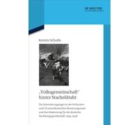 Volksgemeinschaft Hinter Stacheldraht: Die Internierungslager in Der Britischen Und Us-Amerikanischen Besatzungszone Und Ihre Bedeutung Für Die ... Und Darstellungen Zur Zeitgeschichte)