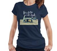 Volkswagen Life is Better by The Beach Camper Women's T-Shirt Navy Blue