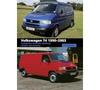Volkswagen T4 1990-2003: Transporter, Caravelle, Multivan, Camper and Eurovan