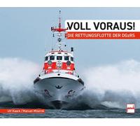Voll voraus: Die Rettungsflotte der DGzRS by Kaack, Kaack, Miserok, New.