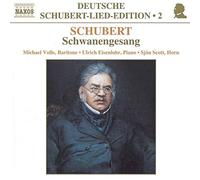 Volle:Eisenlohr:Scott - SCHUBERT: Lied Edition 2 - Schwanengesang