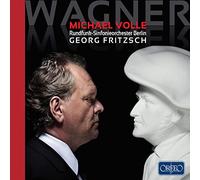 Volle/Rso Berlin/Fritzsch - Richard Wagner: Michael Volle