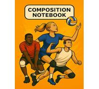 Volleyball Composition Notebook for Kids: Perfect for Ages 6 to 12 Years Old