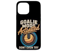 Volleyball Goalie Mode Activated Don't Even Try Case for iPhone 13 Pro Max