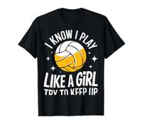 Volleyball I Know I Play Like A Girl Try to Keep Up Value Graphic T-Shirt