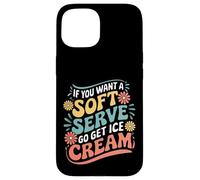Volleyball If You Want A Soft Serve Go Get Ice Cream Case for iPhone 15