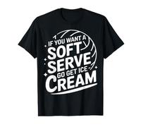 Volleyball If You Want A Soft Serve Go Get Ice Cream Value Graphic T-Shirt