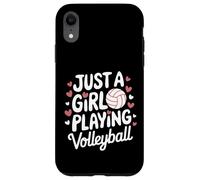 Volleyball Just A Girl Playing Volleyball Case for iPhone XR