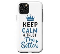Volleyball Keep Calm And Trust The Setter Player Set Club Case for iPhone 11 Pro