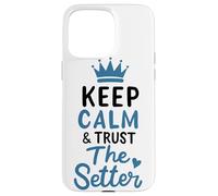 Volleyball Keep Calm And Trust The Setter Player Set Club Case for iPhone 15 Pro Max