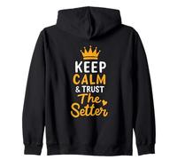 Volleyball Keep Calm And Trust The Setter Player Set Club Zip Hoodie