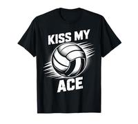 Volleyball Kiss My Ace Sports Setter Attacker Block T-Shirt