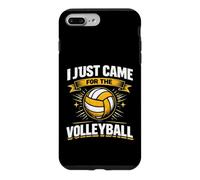 Volleyball Libero I Just Came For The Volleyball Funny Case for iPhone 7 Plus/8 Plus