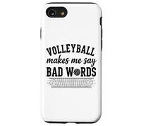 Volleyball makes me say bad words Funny Volleyball Humor Case for iPhone SE (2020) / 7/8