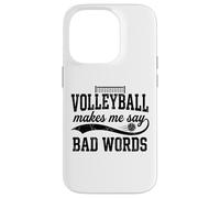 Volleyball makes me say bad words Funny Volleyball joke Case for iPhone 14 Pro
