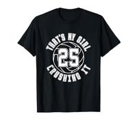 Volleyball Number Twenty-Five #25 My Girl Crushing Mom Dad T-Shirt