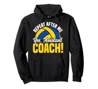 Volleyball Player Team Assistant Coach Repeat After Me Yes, Pullover Hoodie