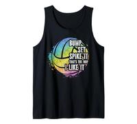 Volleyball Player Team Bump Set Spike It That's The Way I Tank Top
