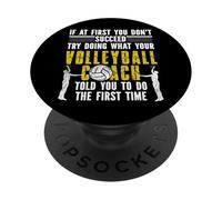 Volleyball Player Team Coach If At First You Don't Succeed PopSockets Adhesive PopGrip