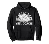 Volleyball Player Team Coach Repeat After Me Yes, Coach! Pullover Hoodie