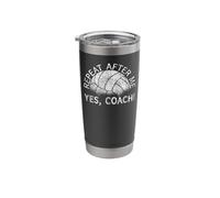 Volleyball Player Team Coach Repeat After Me Yes, Coach! Stainless Steel Insulated Tumbler