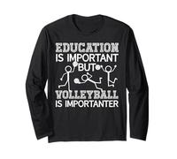 Volleyball Player Team Education Is Important But Volleyball Long Sleeve T-Shirt
