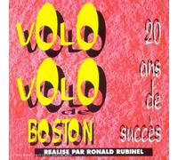 Volo Volo de Boston - 20 Ans De Succes