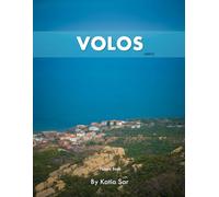 Volos: A Perfect Coffee Table Picture Book - Travel and Tourism lovers.