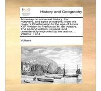 Voltaire An essay on universal history, the manners, & spirit of nations Voltaire Multicolor