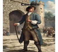 Voltaire Candide (Annotated) Paperback Book Voltaire Multicolor