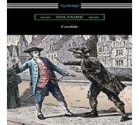 Voltaire Candide (Illustrated by Adrien Moreau with Introductions by Philip Voltaire Multicolor