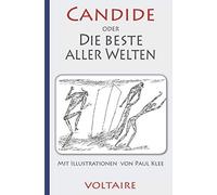 Voltaire: Candide oder Die beste aller Welten. Mit Illustrationen von Paul Klee