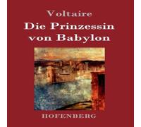 Voltaire Die Prinzessin von Babylon Hardcover Book Voltaire Multicolor