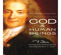 Voltaire God & Human Beings : First English Translation Paperback Book Voltaire Multicolor