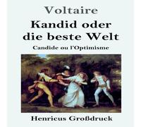 Voltaire Kandid oder die beste Welt (Grossdruck):Candide ou l'Optimisme Voltaire Multicolor