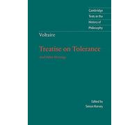 Voltaire: Treatise on Tolerance (Cambridge Texts in the History of Philosophy)