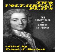 Voltaire Two an Plays: The Triumvirate & Comedy at Ferney Voltaire Multicolor
